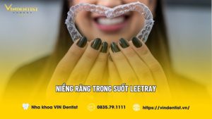 Niềng răng trong suốt Leetray