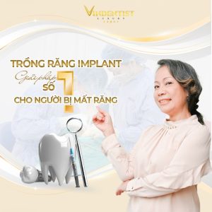 Trồng răng implant uy tín tại Đà Nẵng Nha Khoa VIN Dentist