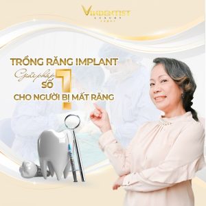 Trồng răng implant all on 4 uy tín tại Nha khoa VIN Dentist