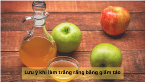 Lưu ý khi làm trắng răng bằng giấm táo