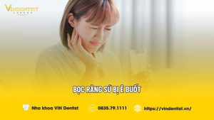 Bọc răng sứ bị ê buốt