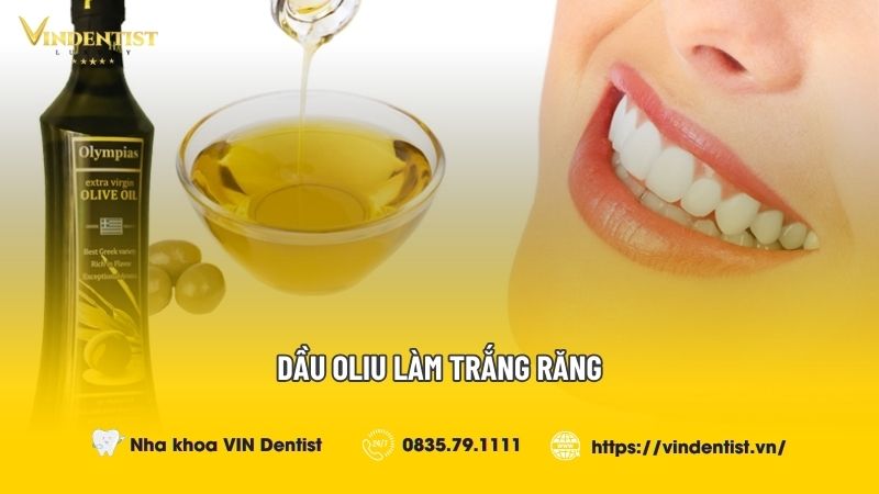 Dầu oliu làm trắng răng