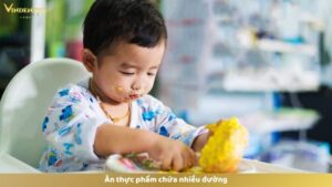 Ăn thực phẩm chứa nhiều đường