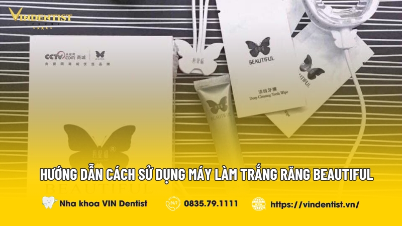 Hướng Dẫn Cách Sử Dụng Máy Làm Trắng Răng Beautiful