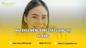 Địa chỉ niềng răng hô hàm uy tín tại Đà Nẵng